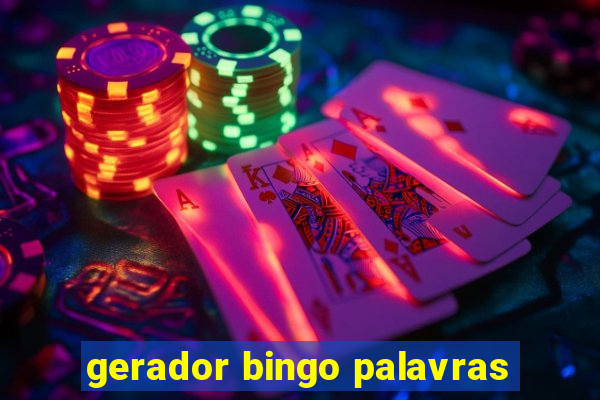 gerador bingo palavras